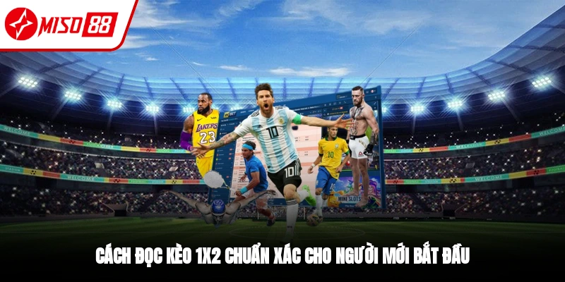 Cách đọc kèo châu Âu chuẩn cho người mới